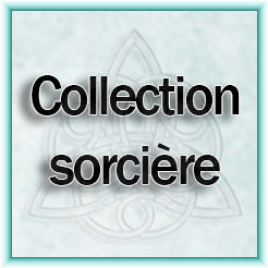 Collection Sorcière