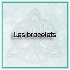Les bracelets